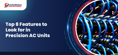 Top 8 Features to Look for in Precision AC Units