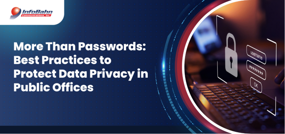 More Than Passwords: Best Practices to Protect Data Privacy in Public Offices